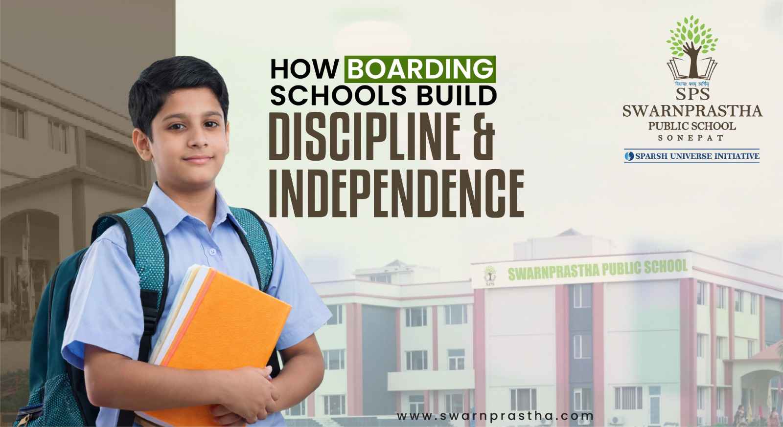 How Boarding Schools Build Discipline & Independence?
